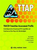TTAP - TEACCH Transition Assessment Profile