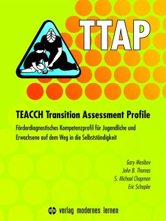 TTAP - TEACCH Transition Assessment Profile - Mesibov, Gary; Thomas, John B.; Chapman, S. Michael; Schopler, Eric