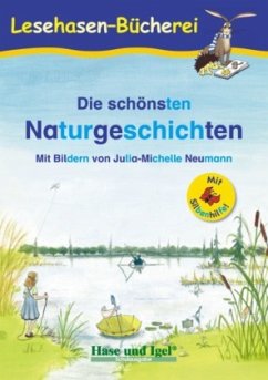 Die schönsten Naturgeschichten / Silbenhilfe - Steinwart, Anne;Steinwart (Hrsg.), Anne