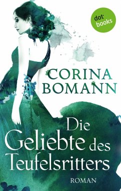 Die Geliebte des Teufelsritters / Romantic Mystery Bd.4 (eBook, ePUB) - Bomann, Corina