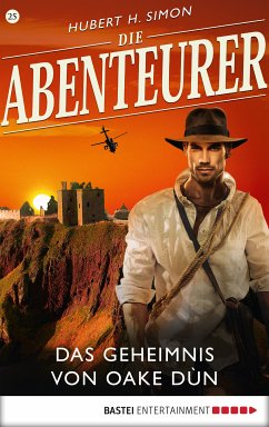 Das Geheimnis von Oake Dùn / Die Abenteurer Bd.25 (eBook, ePUB) - Simon, Hubert H.