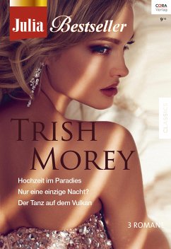Julia Bestseller Bd.178 (eBook, ePUB) - Morey, Trish; Morey, Trish