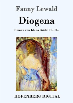 Diogena (eBook, ePUB) - Fanny Lewald