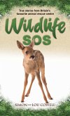 Wildlife SOS - True Stories from Britain's Favourite Animal Rescue Centre (eBook, ePUB)
