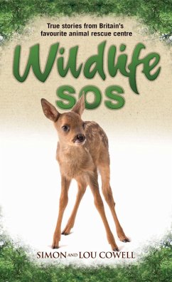 Wildlife SOS - True Stories from Britain's Favourite Animal Rescue Centre (eBook, ePUB) - Cowell, Simon