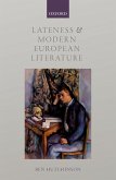 Lateness and Modern European Literature (eBook, ePUB)