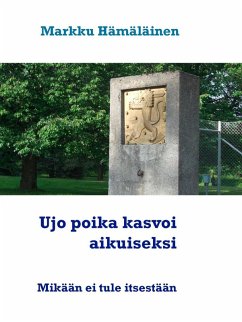Cover Ujo poika kasvoi aikuiseksi (eBook, ePUB)