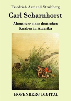 Carl Scharnhorst (eBook, ePUB) - Friedrich Armand Strubberg