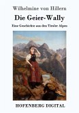 Die Geier-Wally (eBook, ePUB)