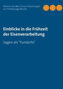 Einblicke in die Frühzeit der Eisenverarbeitung (eBook, ePUB)