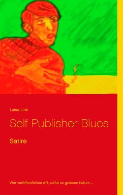 Self-Publisher-Blues (eBook, ePUB) - Link, Luise