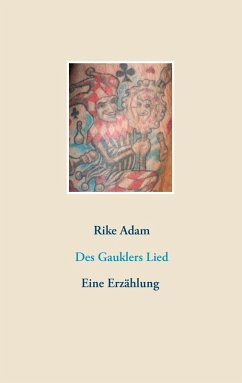 Des Gauklers Lied (eBook, ePUB)