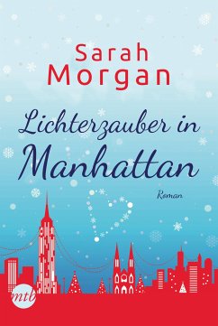Lichterzauber in Manhattan / From Manhattan with Love Bd.3 (eBook, ePUB) - Morgan, Sarah