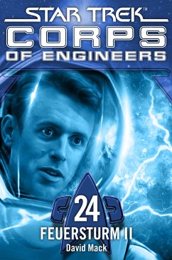 Star Trek - Corps of Engineers 24: Feuersturm 2 (eBook, ePUB) - Mack, David