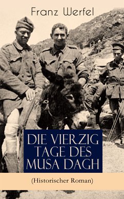 Die vierzig Tage des Musa Dagh (Historischer Roman) (eBook, ePUB) - Werfel, Franz