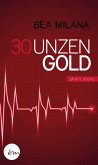 30 Unzen Gold (eBook, ePUB)