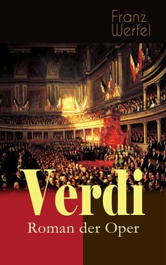 Verdi - Roman der Oper (eBook, ePUB) - Werfel, Franz