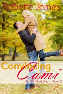 Cover Convincing Cami (His Girl Next Door, #2) (eBook, ePUB)
