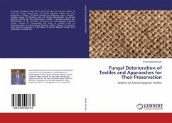 Fungal Deterioration of Textiles and Approaches for Their Preservation