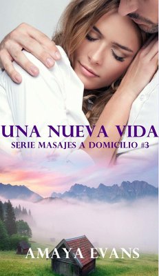 Cover Una Nueva Vida (Masajes a Domicilio) (eBook, ePUB)