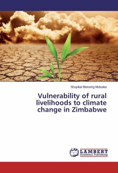 Vulnerability of rural livelihoods to climate change in Zimbabwe - Mutsaka, Shupikai Blessing