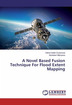 A Novel Based Fusion Technique For Flood Extent Mapping - Dutsenwai, Hafsat Saleh;Mijinyawa, Abubakar