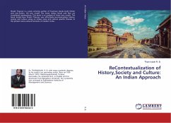 ReContextualization of History,Society and Culture: An Indian Approach