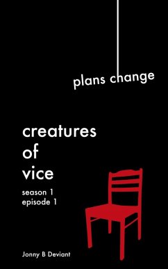 Creatures Of Vice - Plans Change (Books Of The Doomed, #1) (eBook, ePUB) - B. Deviant, Jonny