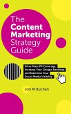 The Content Marketing Strategy Guide (eBook, ePUB)