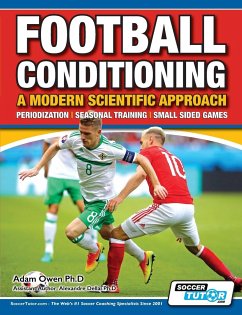 Football Conditioning A Modern Scientific Approach - Owen Ph. D, Adam