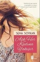 Ask Her Kadina Yakisir - Soykan, Sema