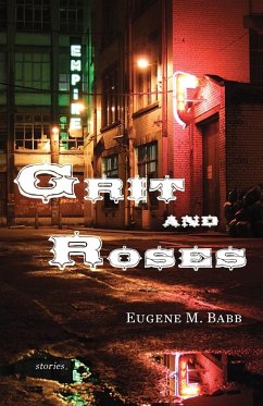 Grit and Roses - Babb, Eugene M