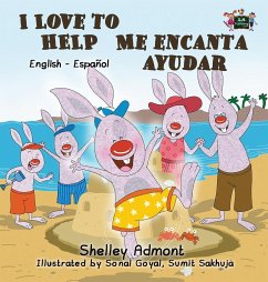 I Love to Help Me encanta ayudar - Admont, Shelley; Books, Kidkiddos