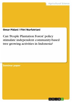 Can ¿People Plantation Forest¿ policy stimulate independent community-based tree growing activities in Indonesia? - Pidani, Omar;Nurfatriani, Fitri