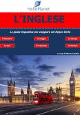 L'Inglese - La guida linguistica per viaggiare nel Regno Unito (fixed-layout eBook, ePUB)