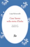 Casa Savoia nella storia d&quote;Italia (eBook, PDF)