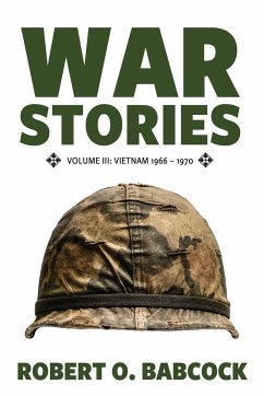 War Stories Volume III - Babcock, Robert O.