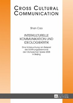 Interkulturelle Kommunikation und Ideologiekritik - Cao, Shan