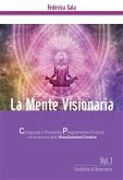 La Mente Visionaria Vol.1 Equilibrio & Benessere (eBook, PDF)