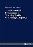 1st International Symposium of Teaching Turkish as a Foreign Language