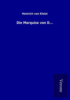 Die Marquise von D... - Kleist, Heinrich von