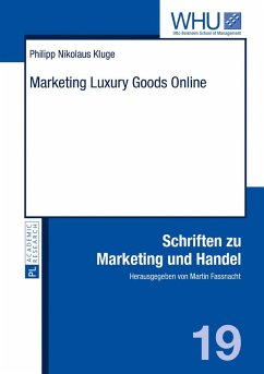Marketing Luxury Goods Online - Kluge, Philipp Nikolaus