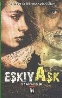 Eskiya Ask - Veli Alici, Orhan