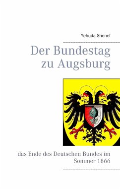 Der Bundestag zu Augsburg - Shenef, Yehuda