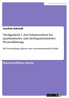 Nachgedacht I. Zur Volumenarbeit bei quasistatischer und nichtquasistatischer Prozessführung (eBook, PDF)