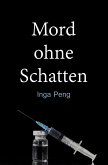 Mord ohne Schatten (eBook, ePUB)