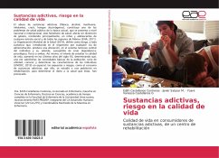 Sustancias adictivas, riesgo en la calidad de vida - Castellanos Contreras, Edith;Salazar M., Javier;Castellanos G, Yoare Vanessa