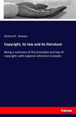 Copyright, its law and its literature