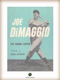 Joe DiMaggio - The Yankee Clipper (eBook, ePUB)