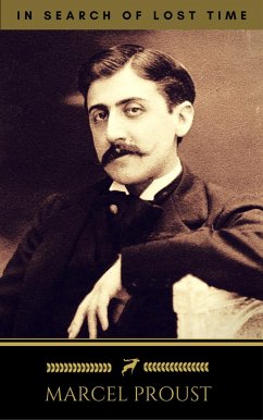 Marcel Proust: In Search of Lost Time [volumes 1 to 7] (Golden Deer Classics) (eBook, ePUB) - Proust, Marcel; Golden Deer Classics